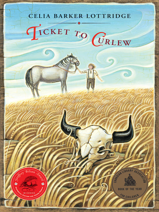 Title details for Ticket to Curlew by Celia Barker Lottridge - Wait list